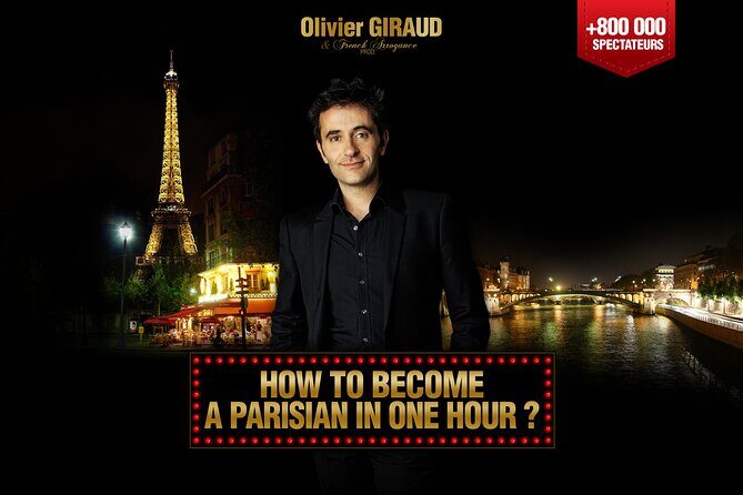 How to Become a Parisian in 1 Hour? The Hit Comedy Show 100% in English in Paris - The Experience: A Deep Dive into the Comedy Show