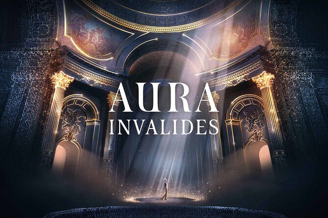 Paris Entrance Ticket to the Aura Invalides Immersive Show - Who Should Consider This Experience?