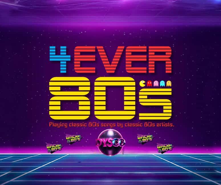 4EVER 80s! Themed Disco Night with Live Singers - The Experience in Detail: What to Expect from This Retro Night