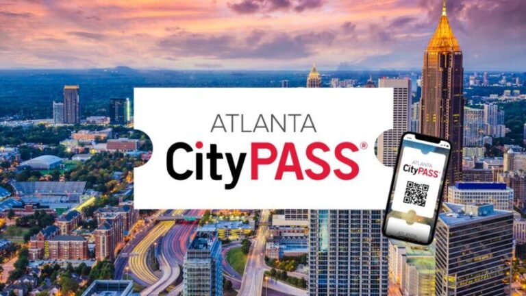 Atlanta CityPASS®: Save up to 49% at 5 Top Attractions - Practical Aspects of Using Your Atlanta CityPASS®
