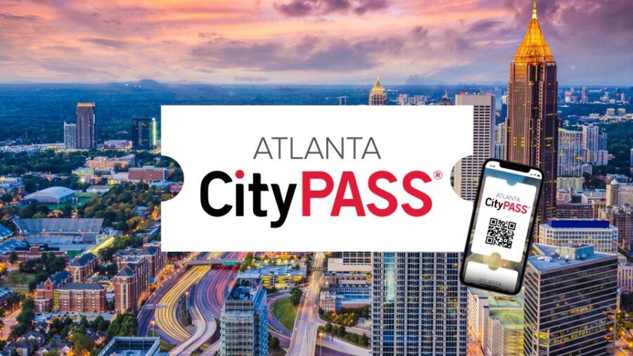 Atlanta CityPASS®: Save up to 49% at 5 Top Attractions - Practical Aspects of Using Your Atlanta CityPASS®