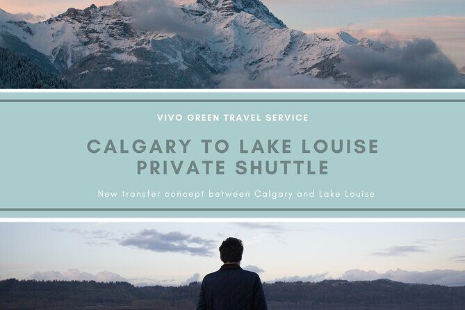 Calgary to Lake Louise Private Shuttle - Who Should Consider This Shuttle?