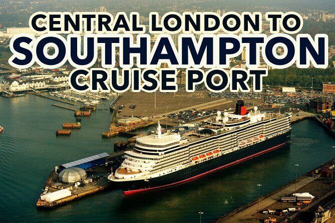 Central London to Southampton Cruise Port Private transfers - A Detailed Look at the Experience