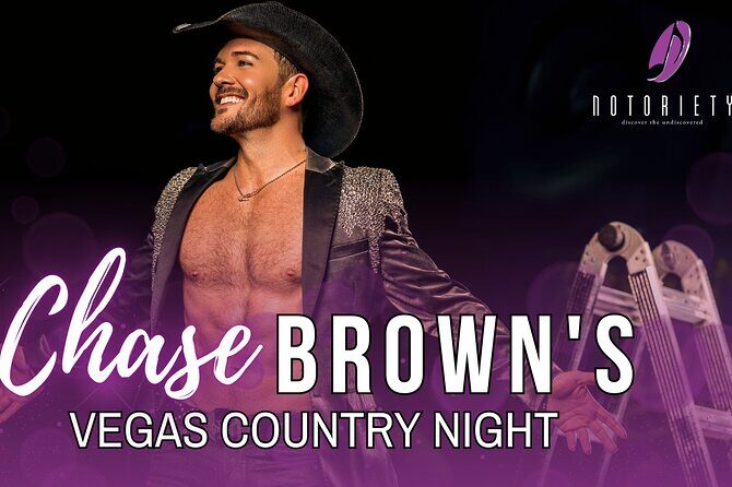 Chase Browns Vegas Country at Notoriety in Las Vegas - In-Depth Review of Chase Browns Vegas Country Show