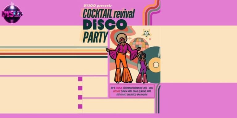 Cocktail Revival DysCo Party | Drag Queen Masterclass - Who Will Appreciate This Experience?