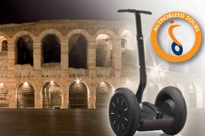CSTRents - Verona Segway PT Authorized Tour - The Experience from a Traveler’s Perspective