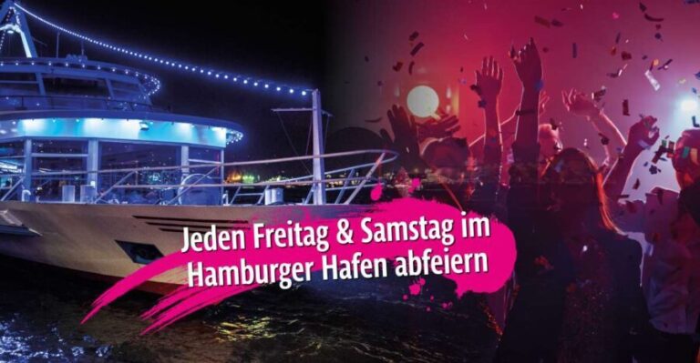 Hamburg: Saturday Night Boat Party - Who Will Love This Experience?