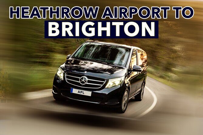 Heathrow Airport to Brighton private taxi transfers - A Closer Look at Heathrow to Brighton Private Taxi Transfers