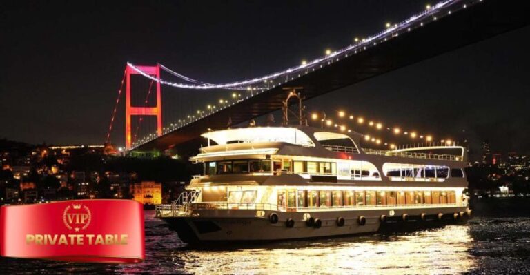 Istanbul: Dinner Cruise and Entertainment with Private Table - Who Will Love This Experience?