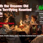 Old Town Haunted Walking Tour INSIDE Heritage Park - A Detailed Look at the Old Town Haunted Walking Tour