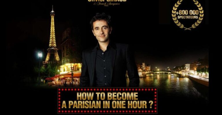Paris: Comedy Show in English - How to Become a Parisian - Who Will Love It?