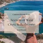 Secrets of West Crete & Rethymno Private Tour from Elounda - What Sets This Tour Apart?