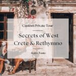 Secrets of West Crete & Rethymno Town Private Tour from Chania - The Sum Up: Is this tour right for you?