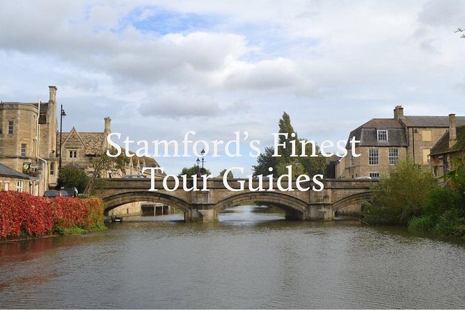 Stamford Town Guided Tours - What to Expect from the Experience