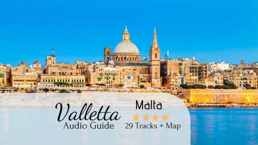 Valletta: Self-Guided Audio Tour, Map and Directions - A Detailed Look at the Valletta Self-Guided Audio Tour