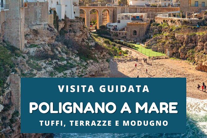 Walking tour Polignano a Mare - The Sum Up: Who Should Book This Tour?