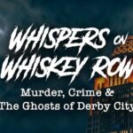 Whispers on Whiskey Row: Murder, Crime, & Ghost Tour w/Cocktail - What Is Included and What’s Not