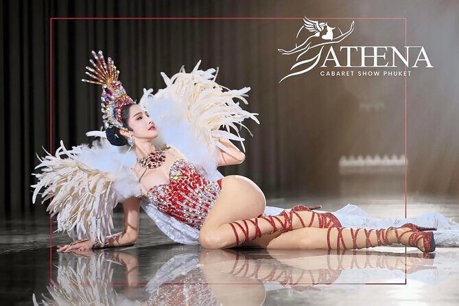 Athena Cabaret Show Admission Ticket in Phuket - What the Show Offers