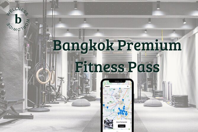 Bangkok Premium Fitness Pass - What Gyms and Facilities Are Included?