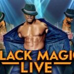 Black Magic Live in Las Vegas - FAQ
