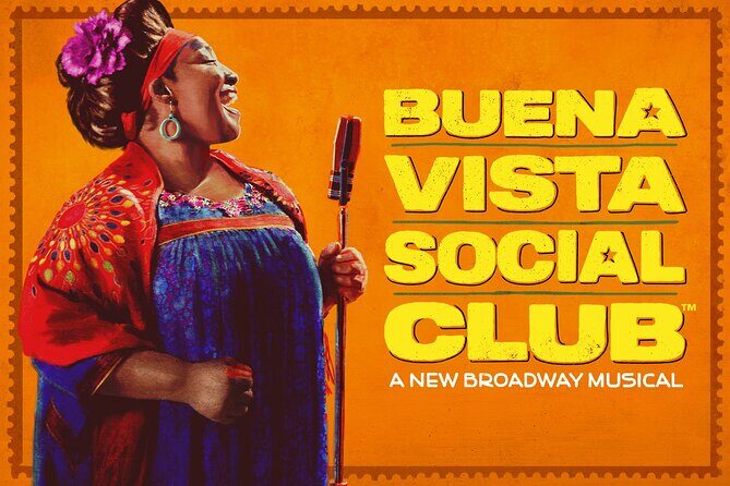 Buena Vista Social Club on Broadway Ticket - Practical Tips for Your Broadway Visit