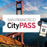 San Francisco CityPASS® - Final Thoughts