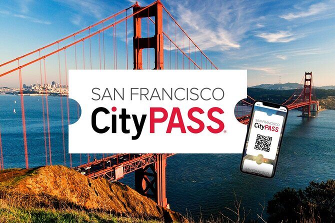 San Francisco CityPASS® - Final Thoughts