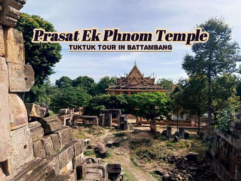 Visit all tourist attractions around Battambang - The Tour Experience: Practical Details