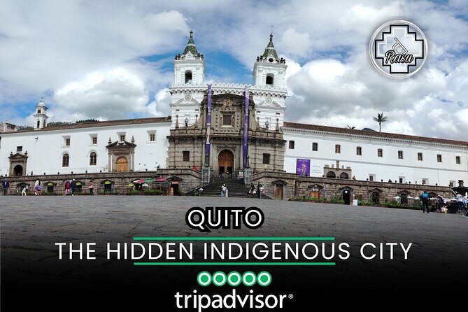 Quito: The hidden indigenous city - FAQ