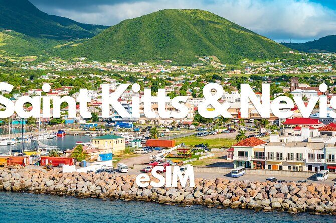 Saint Kitts and Nevis Data eSIM from 0.5GB daily to 20GB 30 Days - In-Depth Review of the Saint Kitts and Nevis Data eSIM